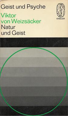 Viktor von Weizsäcker - Natur und Geist [antikvár]