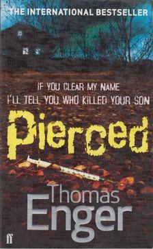 Thomas Enger - Pierced [antikvár]