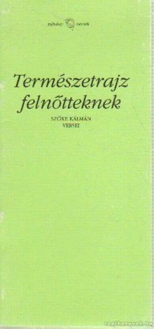 Szőke Kálmán - Természetrajz felnőtteknek [antikvár]