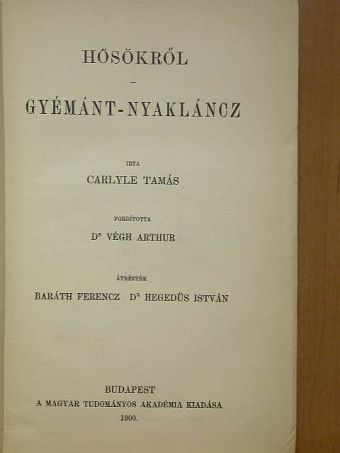 Carlyle Tamás - Hősökről/Gyémánt-nyakláncz [antikvár]