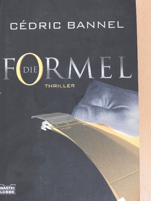Cédric Bannel - Die Formel [antikvár]