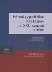 dr. Lentner Csaba - Pénzügypolitikai stratégiák a XXI. század elején [antikvár]