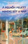 Gál B. Betti - A felhők felett mindig süt a nap