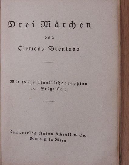 Clemens Brentano - Drei Märchen (gótbetűs) [antikvár]