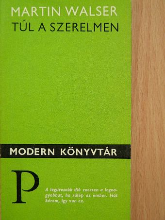 Martin Walser - Túl a szerelmen [antikvár]