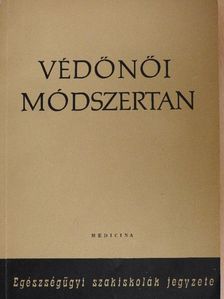 Kelemen Piroska - Védőnői módszertan [antikvár]