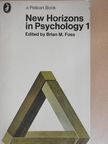 N. F. Dixon - New Horizons in Psychology 1. [antikvár]