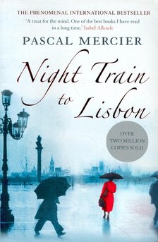 Mercier, Pascal - Night Train to Lisbon [antikvár]