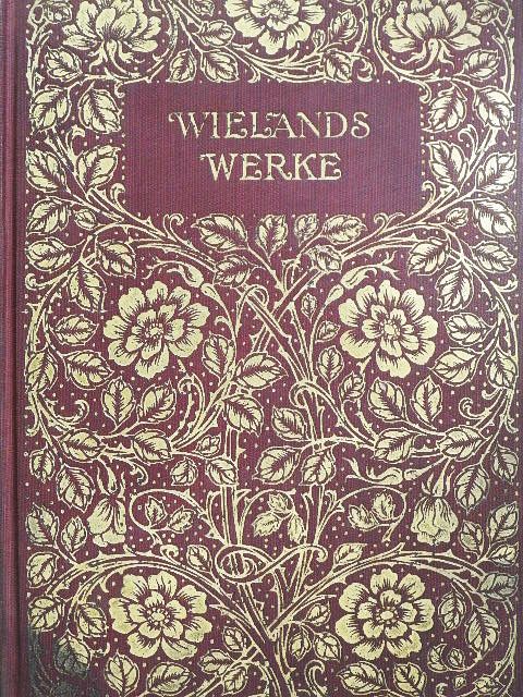 Christoph Martin Wieland - Wielands Werke 7-10. (gótbetűs) [antikvár]