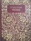Christoph Martin Wieland - Wielands Werke 7-10. (gótbetűs) [antikvár]