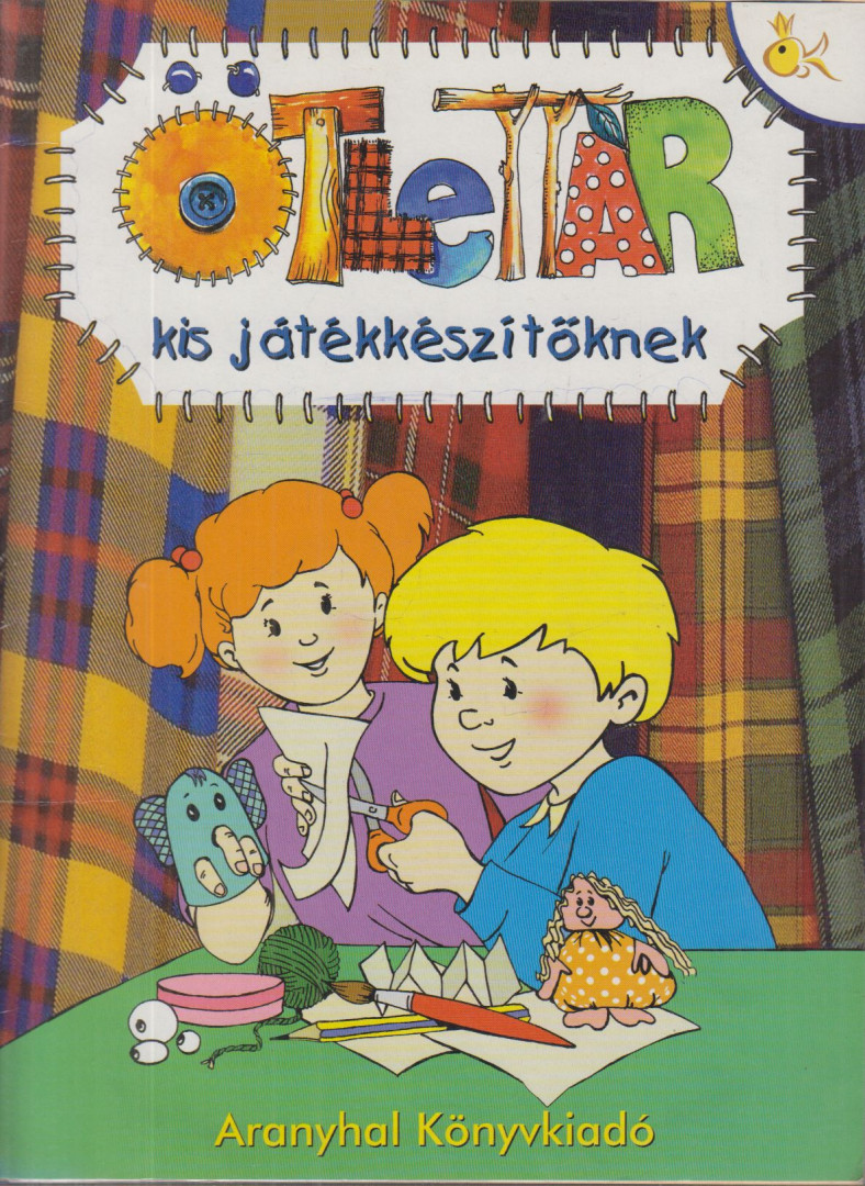 Kelemen Czakó Rita - Ötlettár kis játékkészítőknek [antikvár]