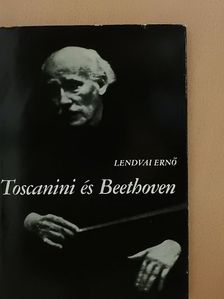 Lendvai Ernő - Toscanini és Beethoven [antikvár]