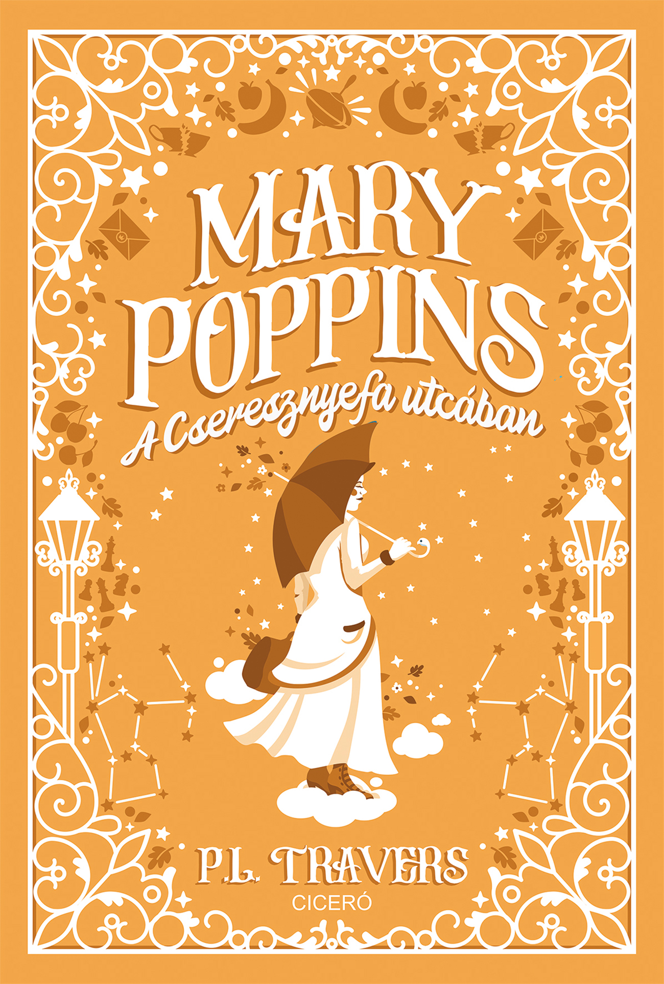 P. L. Travers - Mary Poppins a Cseresznyefa utcában