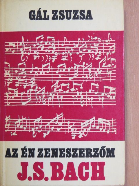 Gál Zsuzsa - Johann Sebastian Bach [antikvár]