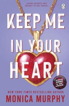 Keep Me In Your Heart (Lancaster Prep Next Generat - Keep Me In Your Heart (Lancaster Prep Next Generation Series, Book 2)