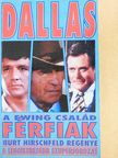 Burt Hirschfeld - Dallas - Férfiak [antikvár]
