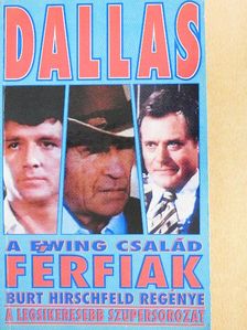 Burt Hirschfeld - Dallas - Férfiak [antikvár]