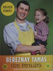 Bereznay Tamás - Főzni gyerekjáték [antikvár]