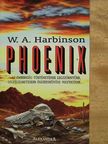 W. A. Harbinson - Phoenix [antikvár]