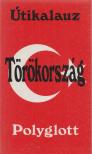 Reinhard Bockhorni - Törökország [antikvár]
