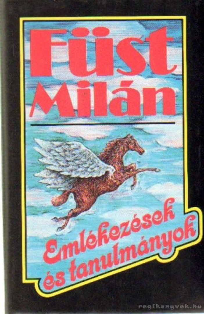 FÜST MILÁN - Emlékezések és tanulmányok [antikvár]