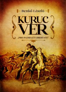 Benkő László - Kuruc vér
