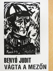 Benyó Judit - Vágta a mezőn (dedikált példány) [antikvár]