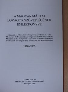 Erődi-Harrach Vilmos - A Magyar Máltai Lovagok Szövetségének Emlékkönyve [antikvár]
