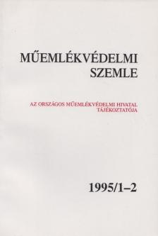 F. MENTÉNYI KLÁRA - Műemlékvédelmi szemle 1995/1-2 [antikvár]