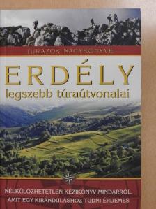 Szilágyi Palkó Pál - Erdély legszebb túraútvonalai [antikvár]