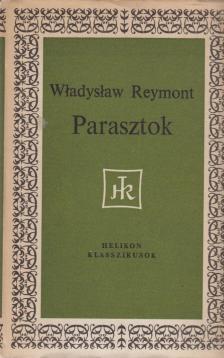 Stanislaw Reymont, Wladyslaw - Parasztok [antikvár]