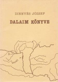 DINNYÉS JÓZSEF - Dalaim könyve [antikvár]
