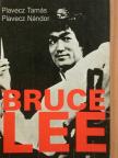 Plavecz Nándor - Bruce Lee [antikvár]