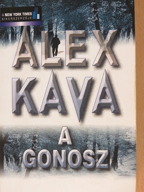 Alex Kava - A Gonosz [antikvár]