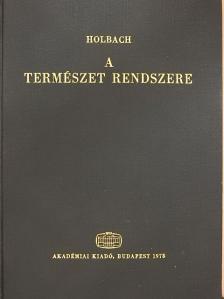 Holbach - A természet rendszere [antikvár]