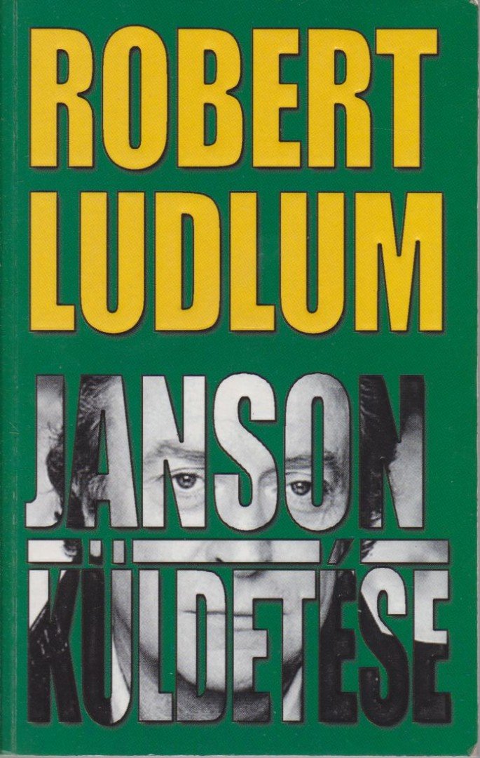Robert Ludlum - Janson küldetése [antikvár]