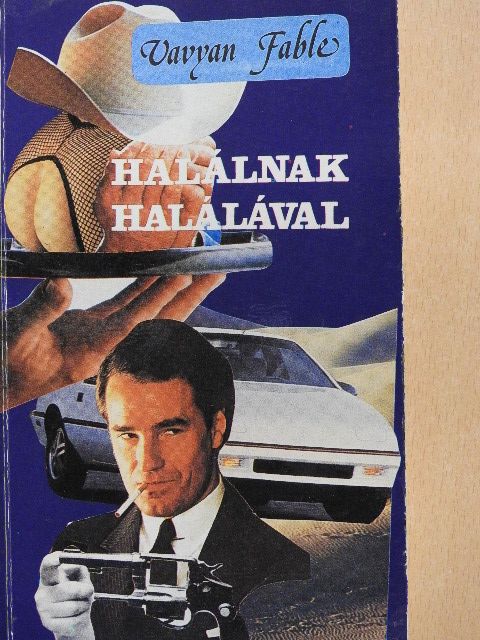 Vavyan Fable - Halálnak halálával [antikvár]