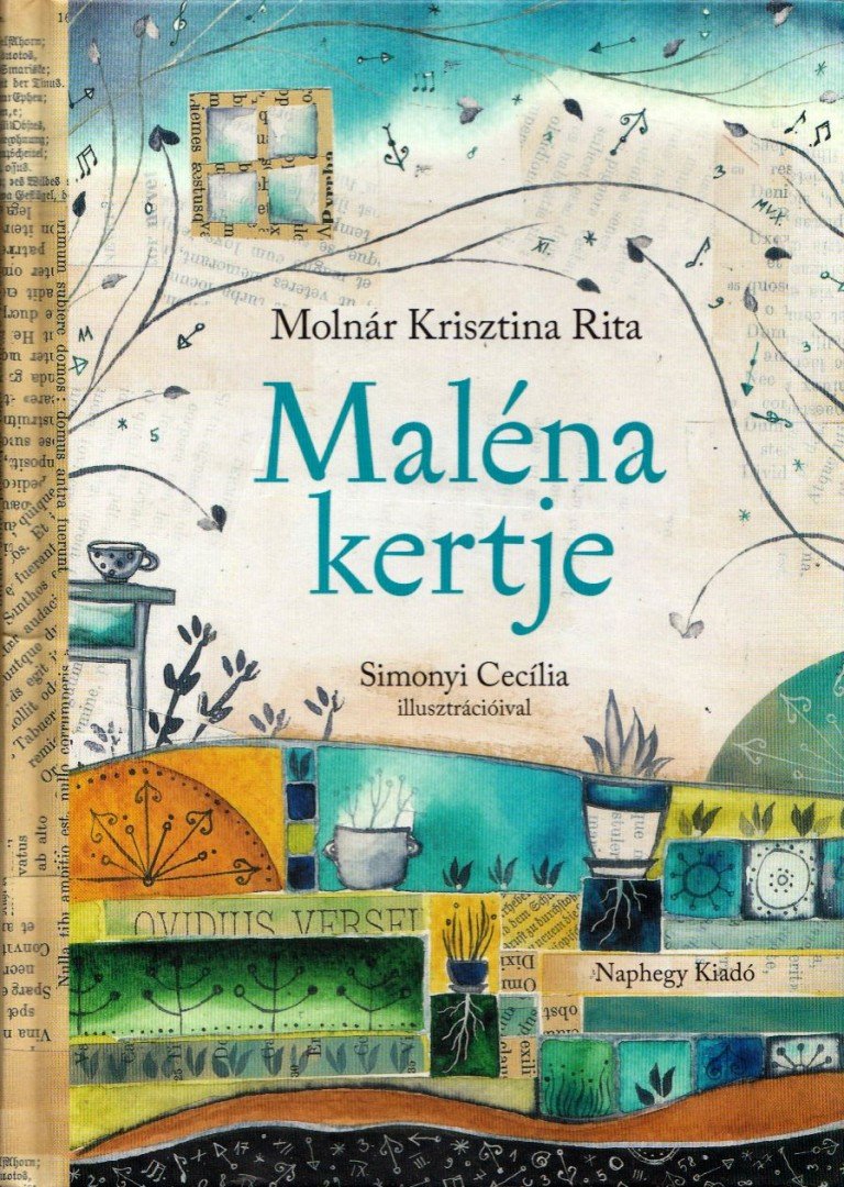 MOLNÁR KRISZTINA RITA - Maléna kertje [antikvár]