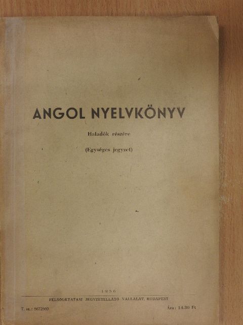 Tibor Lászlóné - Angol nyelvkönyv haladók részére [antikvár]