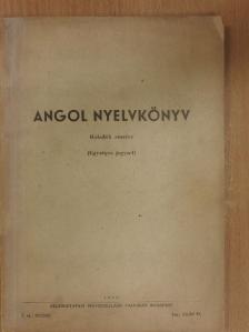 Tibor Lászlóné - Angol nyelvkönyv haladók részére [antikvár]
