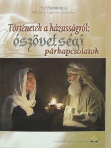 Gordon Christo - Történetek a házasságról: ószövetségi párkapcsolatok [antikvár]