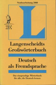 Dr. Dieter Götz, Haensch, Günther, Dr. Hans Wellmann - Langenscheidts Großwörterbuch Deutsch als Fremdsprache [antikvár]