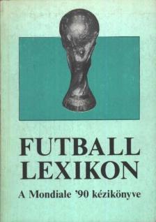 VÁNDOR KÁLMÁN - Futball lexikon [antikvár]