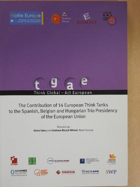 Clara Crespo - The Contribution of 14 European Think Tanks to the Spanish, Belgian and Hungarian Trio Presidency of the European Union [antikvár]