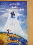 Jim Sanders - Hited megtartott téged [antikvár]