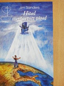 Jim Sanders - Hited megtartott téged [antikvár]