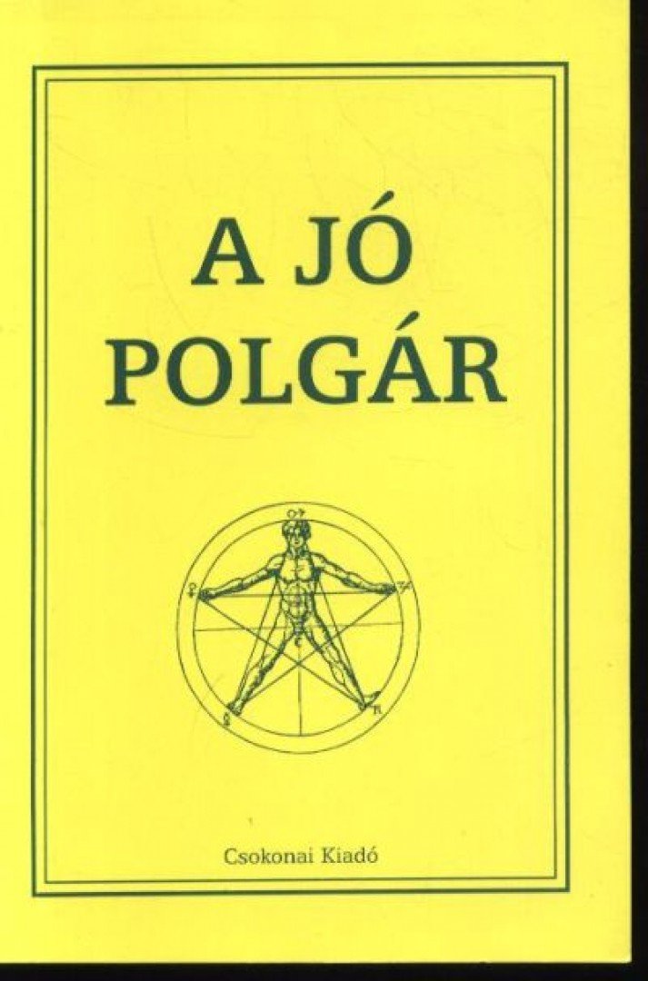 több szerző - A jó polgár [antikvár]