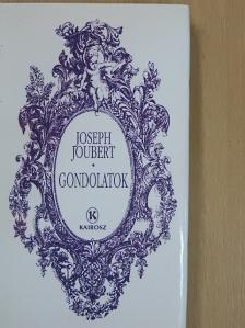 Joseph Joubert - Gondolatok [antikvár]