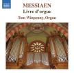 MESSIAEN - LIVRE D'ORGUE CD TOM WINPENNY