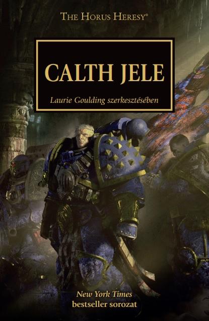 Laurie Goulding - A Calth jele